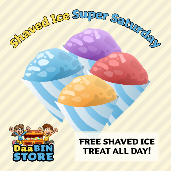 June 7th - Shaved Ice Super Saturday