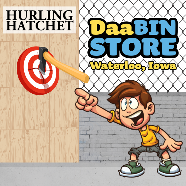 August 9th - Hurling Hatchet